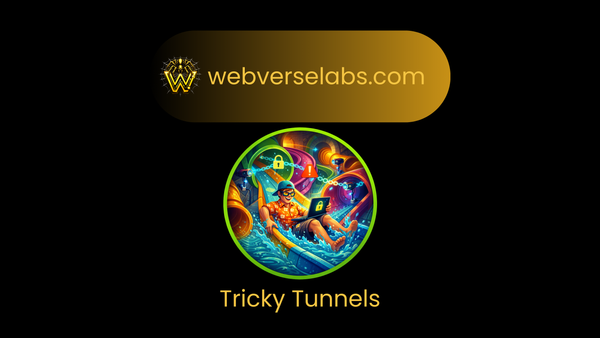 WebVerse - Tricky Tunnels